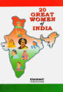 20 Great Women Of India