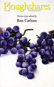 Title: Ploughshares Fall 2006 Guest-Edited by Ron Carlson, Author: Ron Carlson