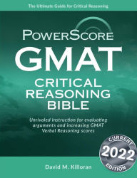 Title: Powerscore GMAT Critical Reasoning Bible, Author: David M. Killoran