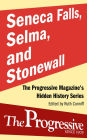 Seneca Falls, Selma, and Stonewall