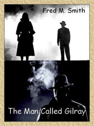 The Man Called Gilray