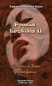 Poesía Erótika II - Cadencia de Besos y Desenfrenos