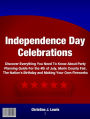 Independence Day Celebrations: Discover Everything You Need To Know About Party Planning Guide For the 4th of July, Marin County Fair, The Nation's Birthday and Making Your Own Fireworks