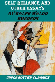self reliance and other essays sparknotes self reliance and other essays sparknotes