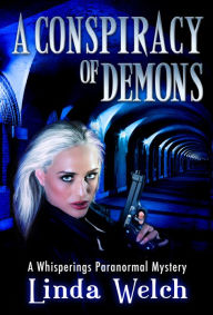 A Conspiracy of Demons, Whisperings book six