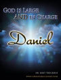 Daniel - God is Large and in Charge