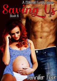 Saving Us (A Mitchell Family Series Book6)