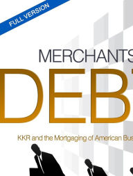 Merchants of Debt: The Full Version