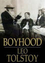 Boyhood: A Biography Classic By Leo Tolstoy! AAA+++