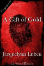 A Gift of Gold