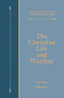 The Christian Life and Warfare
