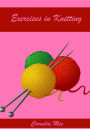 Exercises in Knitting (Illustrated)