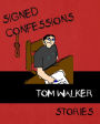 Signed Confessions