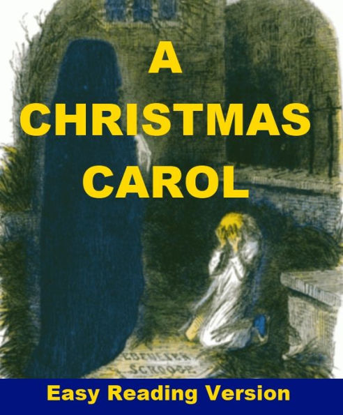 A Christmas Carol - Illustrated Easy Reading Version