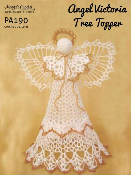 Crochet Pattern Angel Victoria Tree Topper PA190-R