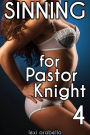 Sinning for Pastor Knight 4