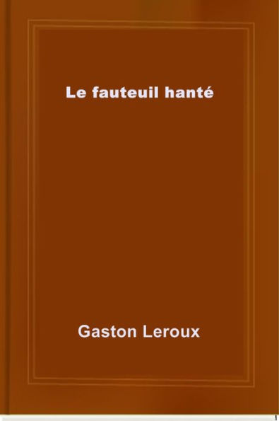 Le fauteuil hanté