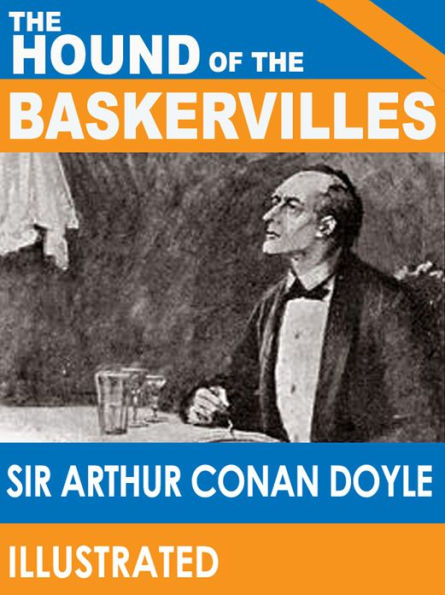 The Hound of the Baskervilles (Illustrated)