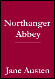 Title: Northanger Abbey, Author: Jane Austen