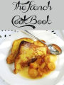 The French Cookbook (275 Recipes)
