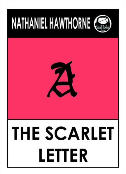 Nathaniel Hawthorne's The Scarlet Letter