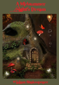 A Midsummer Night's Dream (Illustrated)