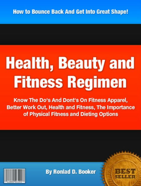 Health, Beauty and Fitness Regimen: Know The Do's And Dont ...