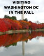 Visiting Washington DC in the Fall