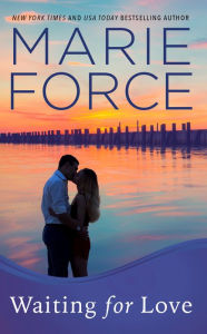 Title: Waiting for Love (Gansett Island Series #8), Author: Marie Force