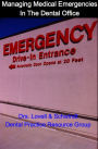 Managing Medical Emergencies In The Dental Office