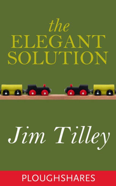 The Elegant Solution (Ploughshares Solos)