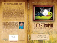 Title: Catastrophe: A Mo the Shelter Cat Mystery, Author: Maureen Murphy Williams