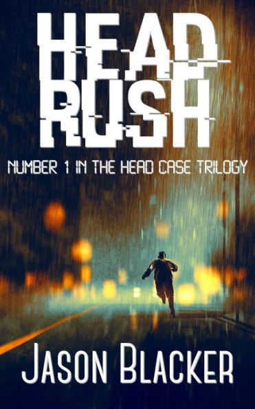 Head Rush (Head Case Trilogy, #1)