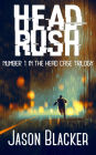 Head Rush (Head Case Trilogy, #1)