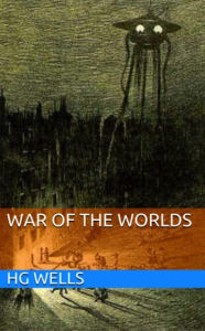 Title: War of the Worlds, Author: H. G. Wells