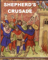 Title: The Shepherd's Crusade, Author: Louis René Bréhier