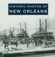 Historic Photos of New Orleans