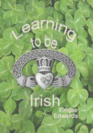 Learning to Be Irish