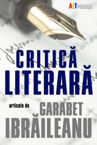 Title: Critica literara, Author: Garabet Ibraileanu