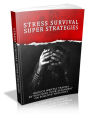 Stress Survial Super Strategies