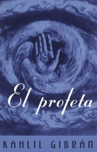 Title: EL PROFETA, Author: Kahlil Gibran