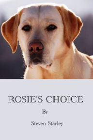 Title: Rosie's Choice, Author: Steven Starley
