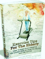 Title: Key To Exercise Tips For The Elderly - For seniors to improve their muscle strength and balance to assist in preventing falls..., Author: FYI