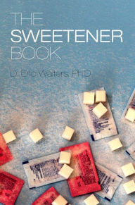 Title: The Sweetener Book, Author: D. Eric Walters