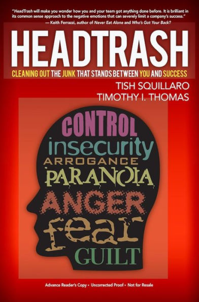 HeadTrash: Cleaning Out the Junk that Stands Between You and Success