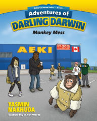 Title: Adventures of Darling Darwin - Monkey Mess, Author: Yasmin Nakhuda