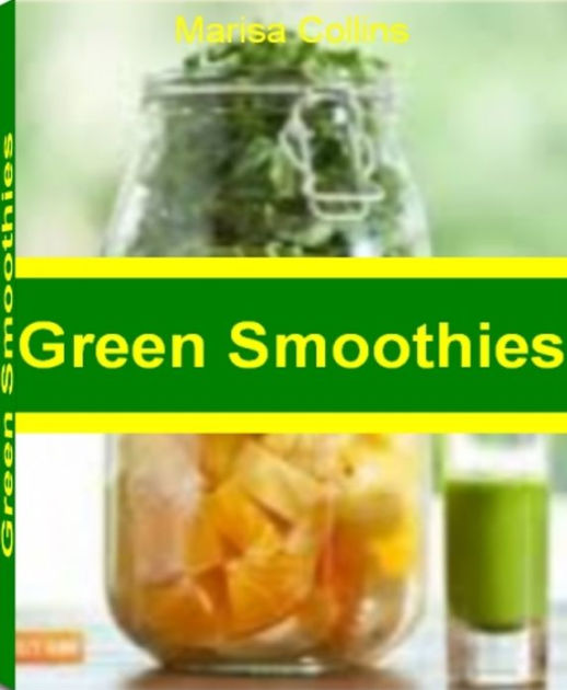 Green Smoothies Delicious Green Smoothie Recipes, Green Smoothie