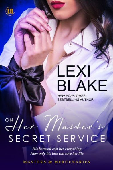 On Her Master's Secret Service (Masters and Mercenaries Series #4)