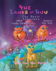 Title: The Lands of Nuu Book One: The Nuuits, Author: Donald Clark
