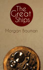 The Great Ships